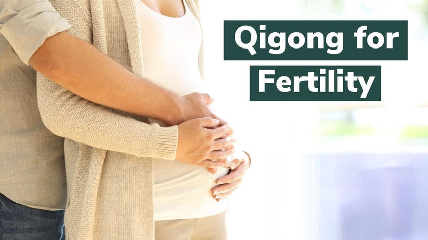 Qigong for Fertility